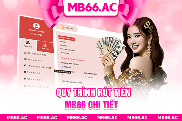 Quy trình rút tiền MB66 chi tiết